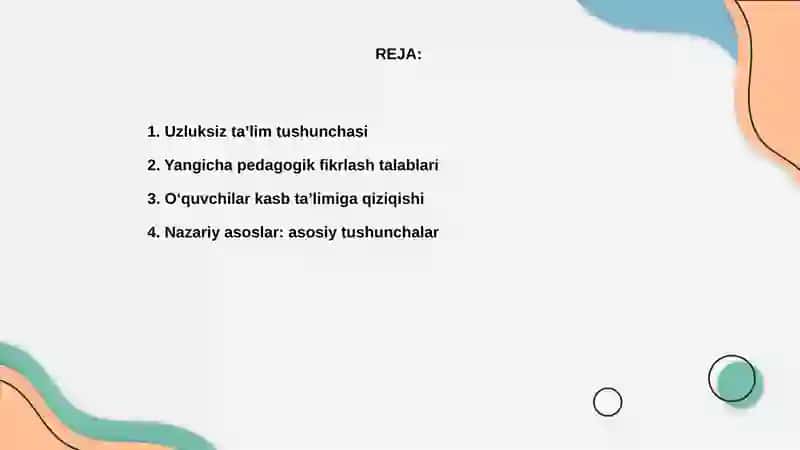 Uzluksiz ta’lim va yangicha pedagogik fikrlash sharoitlaridao‘quvchilar kasb ta’limining nazariy asoslari 2