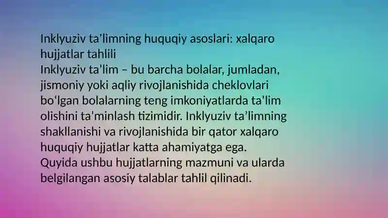 Inklyuziv ta’limning huquqiy asoslari xalqaro hujjatlarda  tahlil qilish 2