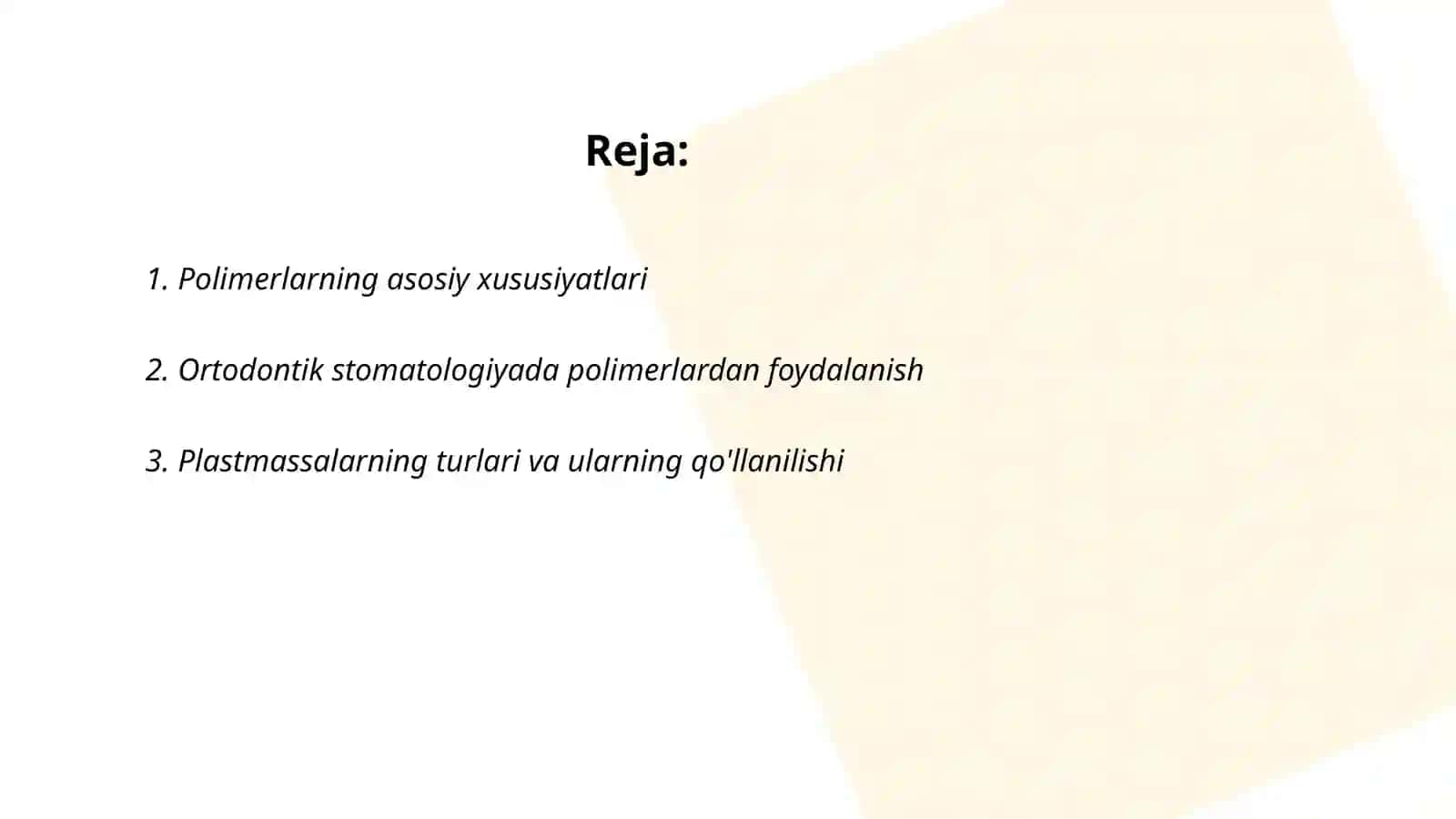 Polimerlar. Ortopedik stomatologiya amaliyotida ishlatiladigan plastmassalar 2