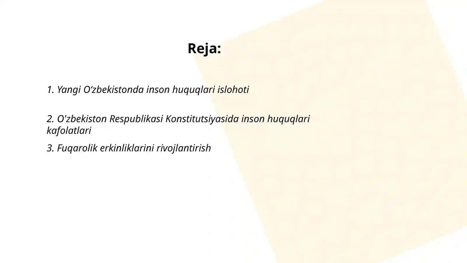Yangi Oʻzbekistonda inson haq-huquqlari va erkinliklari kafolatlarining yaratilishi 2