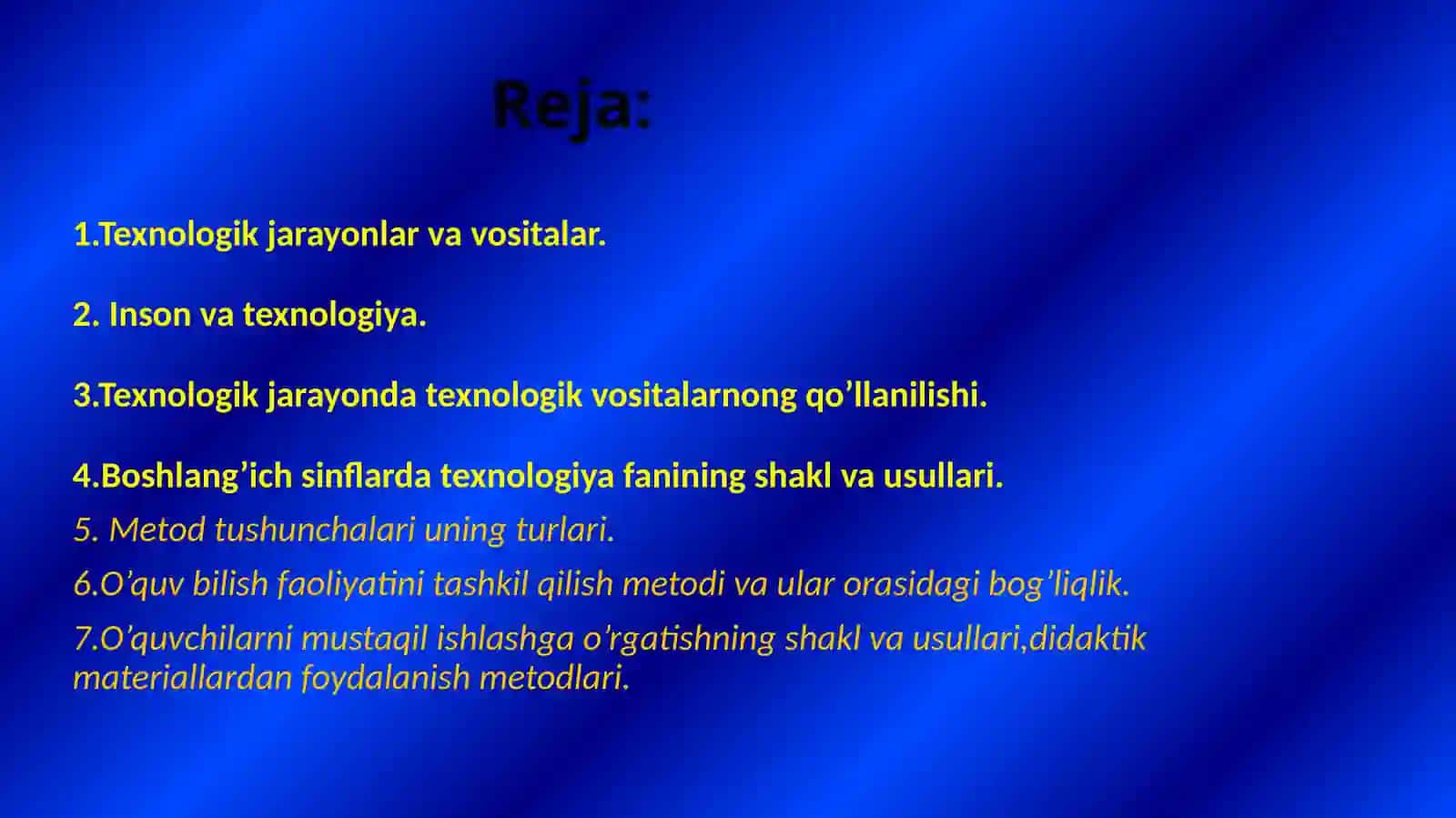 Texnologiya  ta’limi  va  texnologik  vositalar 2