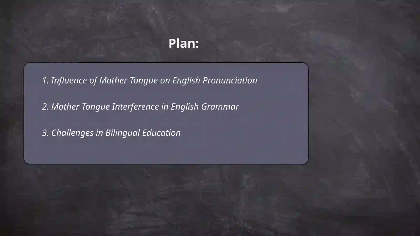 Some difficulties of using the mother tongue in the English class 2