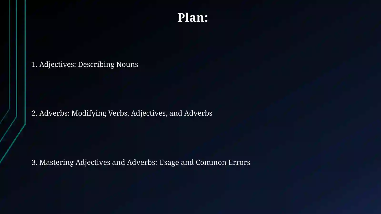 Adjective and Adverbs 2