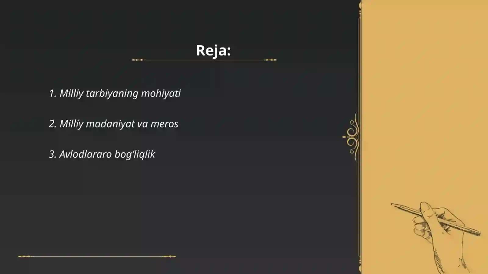 Milliy tarbiya avloddan avlodga otuvchi milliy madaniyat vositasi 2