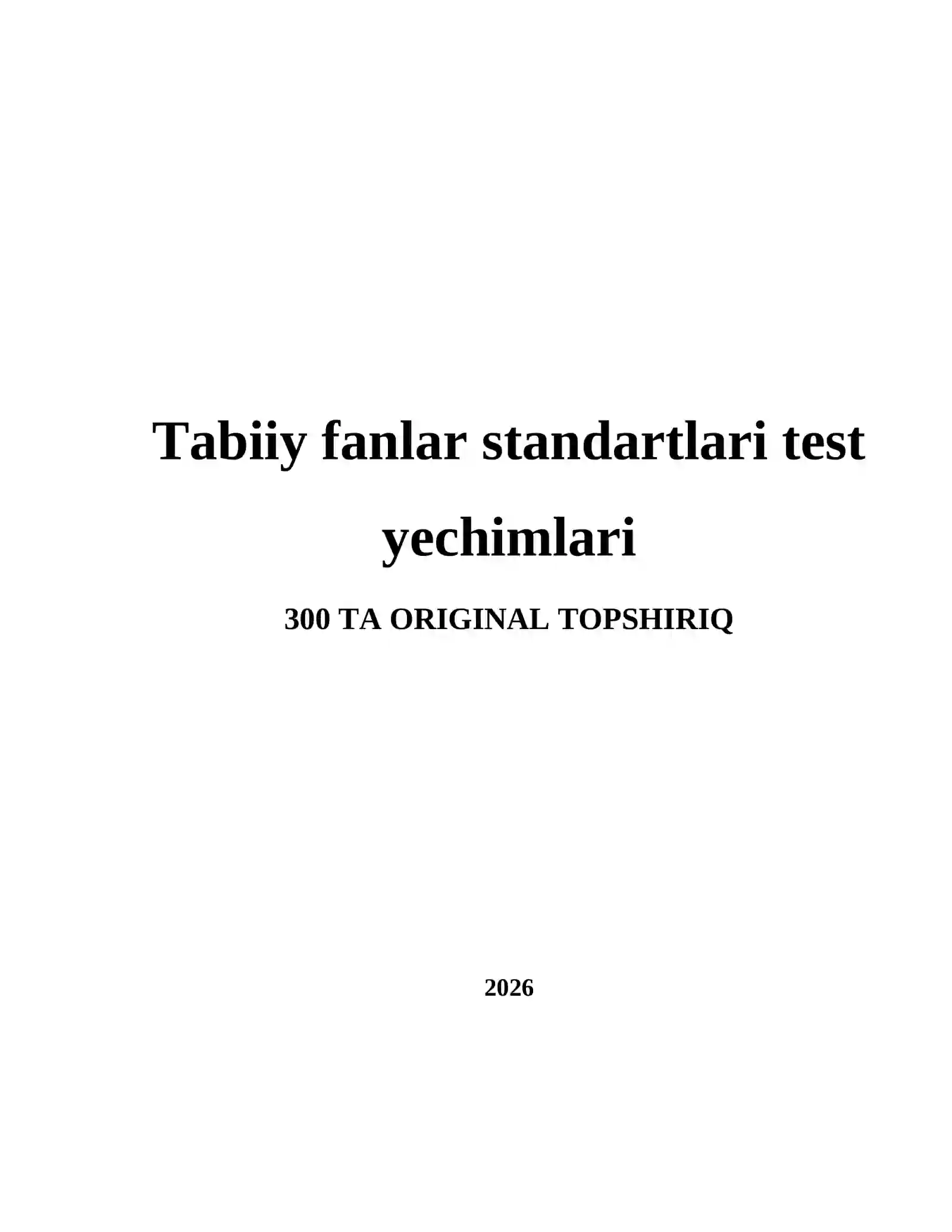 Tabiiy fanlar standartlari test yechimlari 2