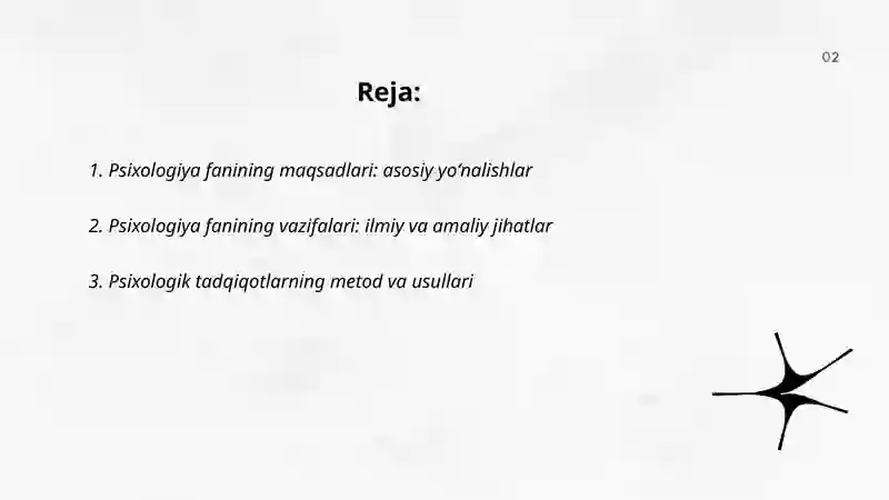 Psixologiya fanining maqsad va vazifalari.Ong haqid tushuncha va uning xossalari 2