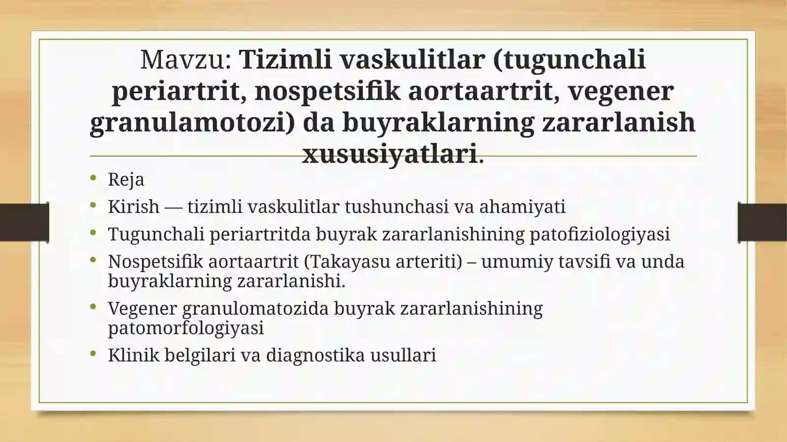 Tizimli vaskulitlar(tugunchali periartrit, nospetsefik aortoartrit, Vegener granulematozi)da buyraklarning zararlanishi xususiyatlari 2