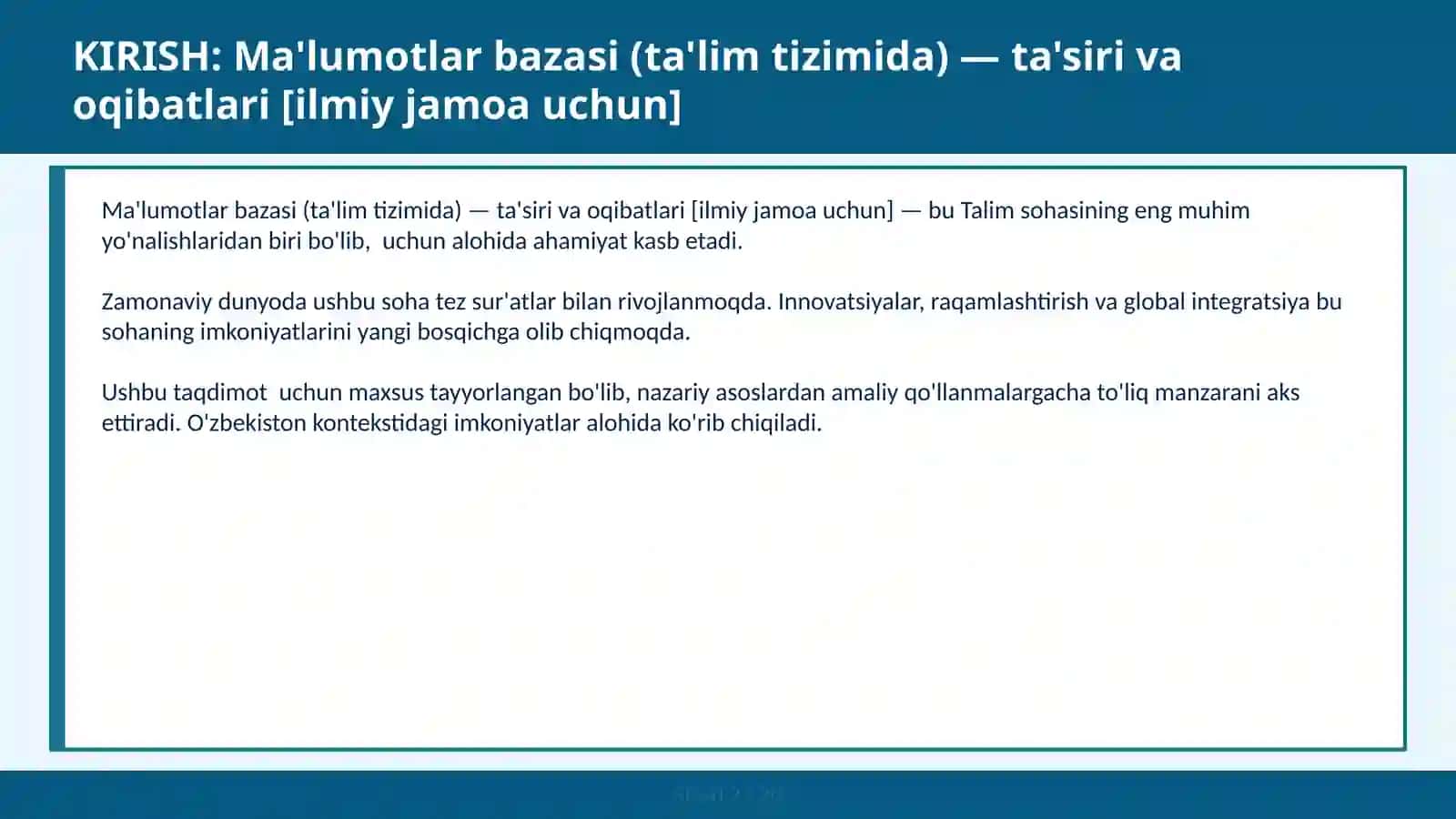 MA'LUMOTLAR BAZASI (TA'LIM TIZIMIDA) — TA'SIRI VA OQIBATLARI [ILMIY JAMOA UCHUN] 2