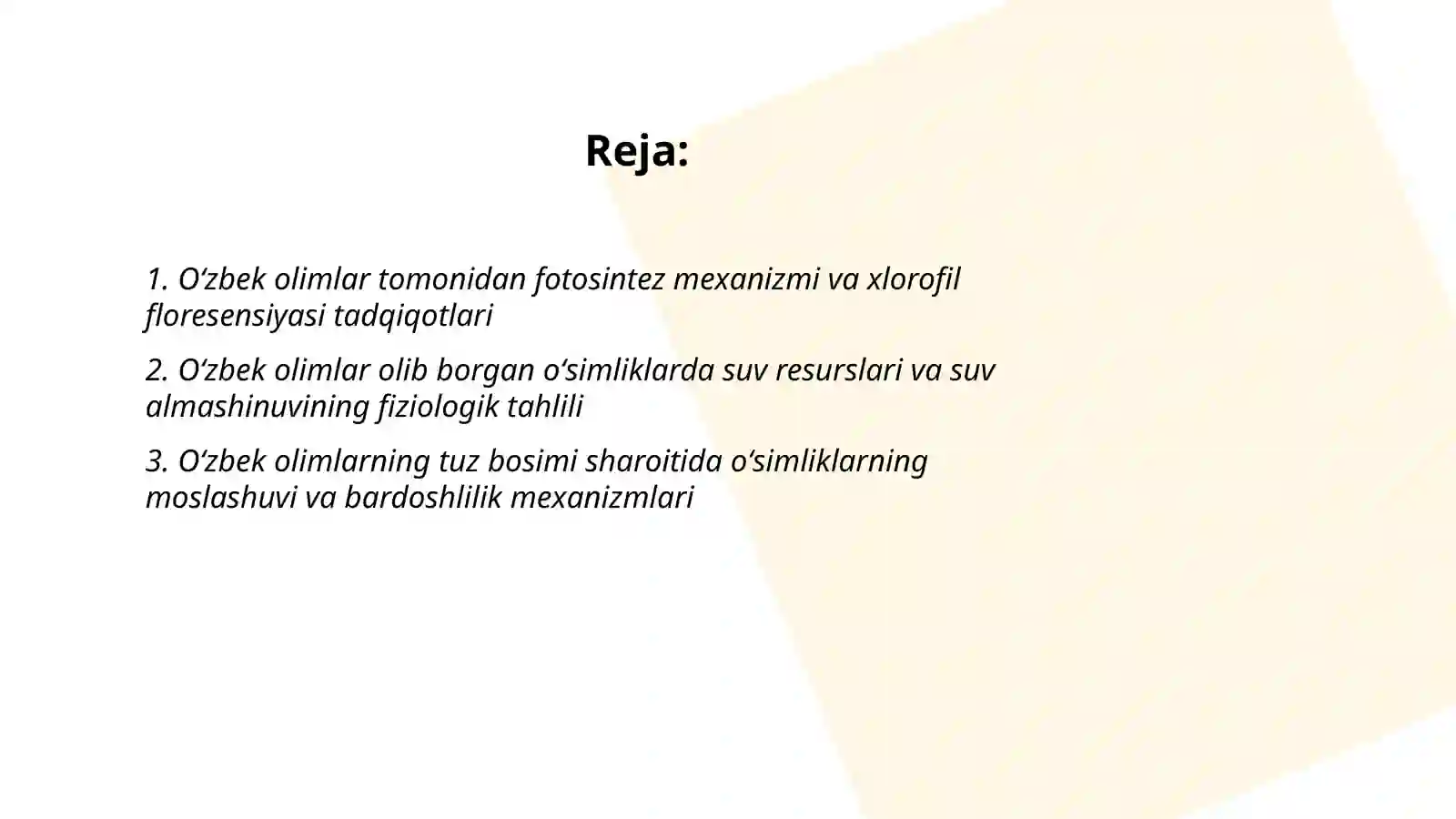 Oʻsimliklar fiziologiyasiga hissa qoʻshgan oʻzbek olimlari olib borgan ilmiy tadqiqot ishlari 2