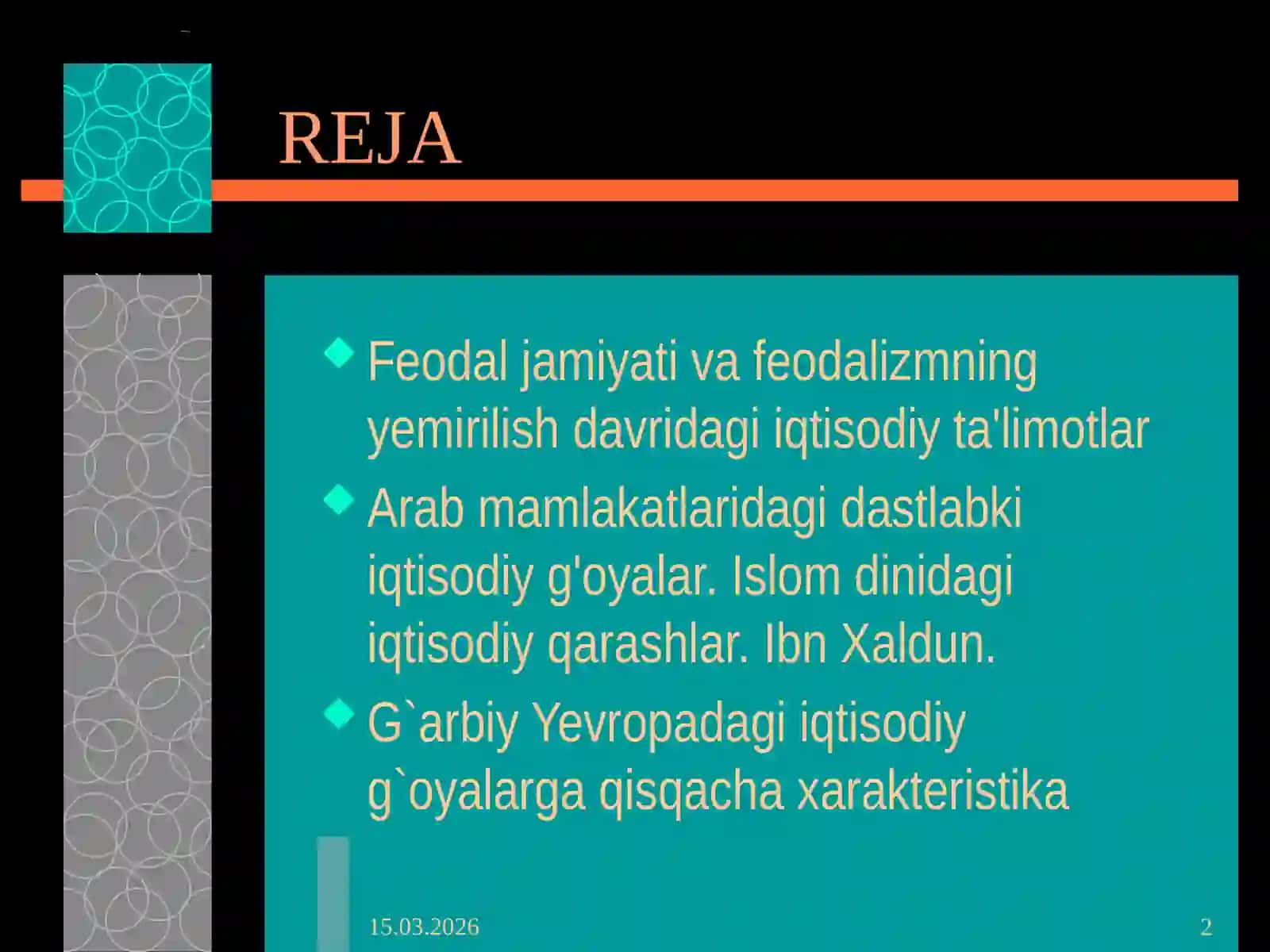 Feodal jamiyati va feodalizmning yemirilish davridagi iqtisodiy ta'limotlar 2