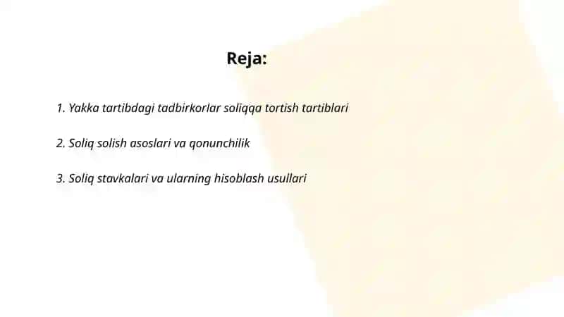 Yakka tartibdagi tadbirkorlarning foydasiga soliq solishning oʻziga xos xususiyatlari 2