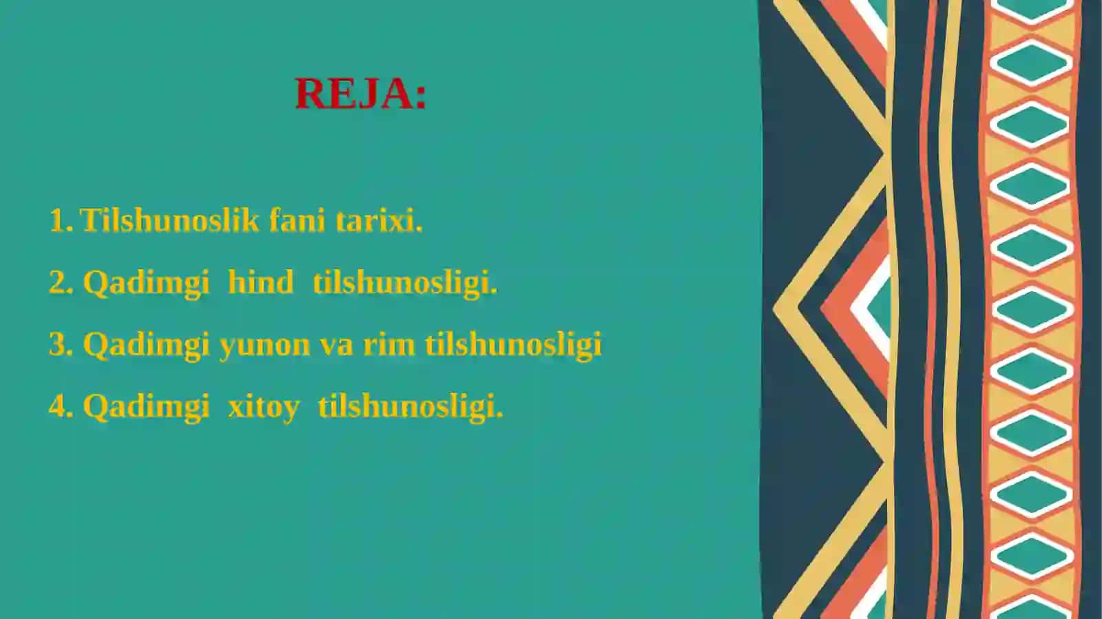 TILSHUNOSLIK FANI TARIXI. QADIMGI HIND, YUNON, XITOY TILSHUNOSLIGI. 2