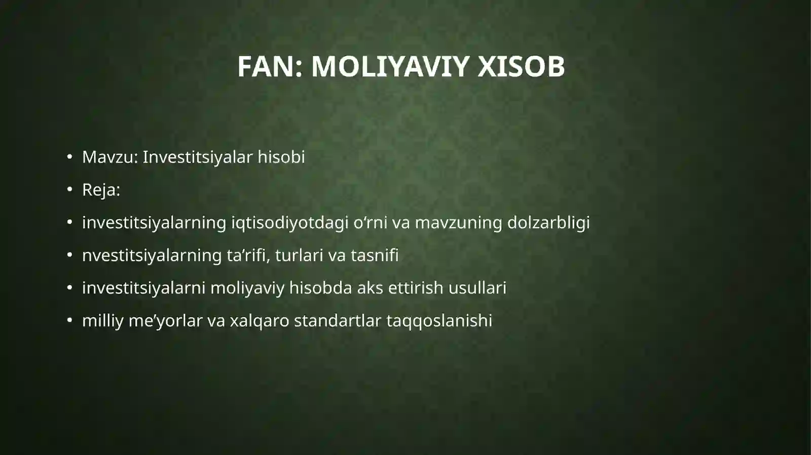 Investitsiyalar hisobi  ✂️ 2