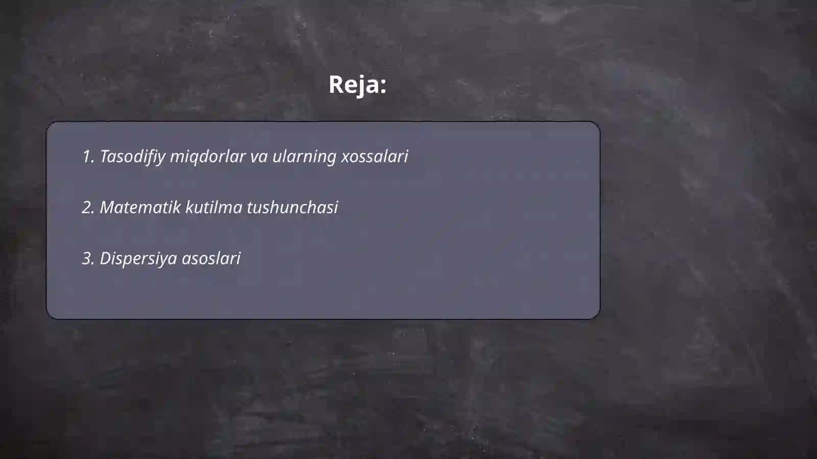 Tasodifiy miqdorning matematik kutilmasi va dispersiyasi 2