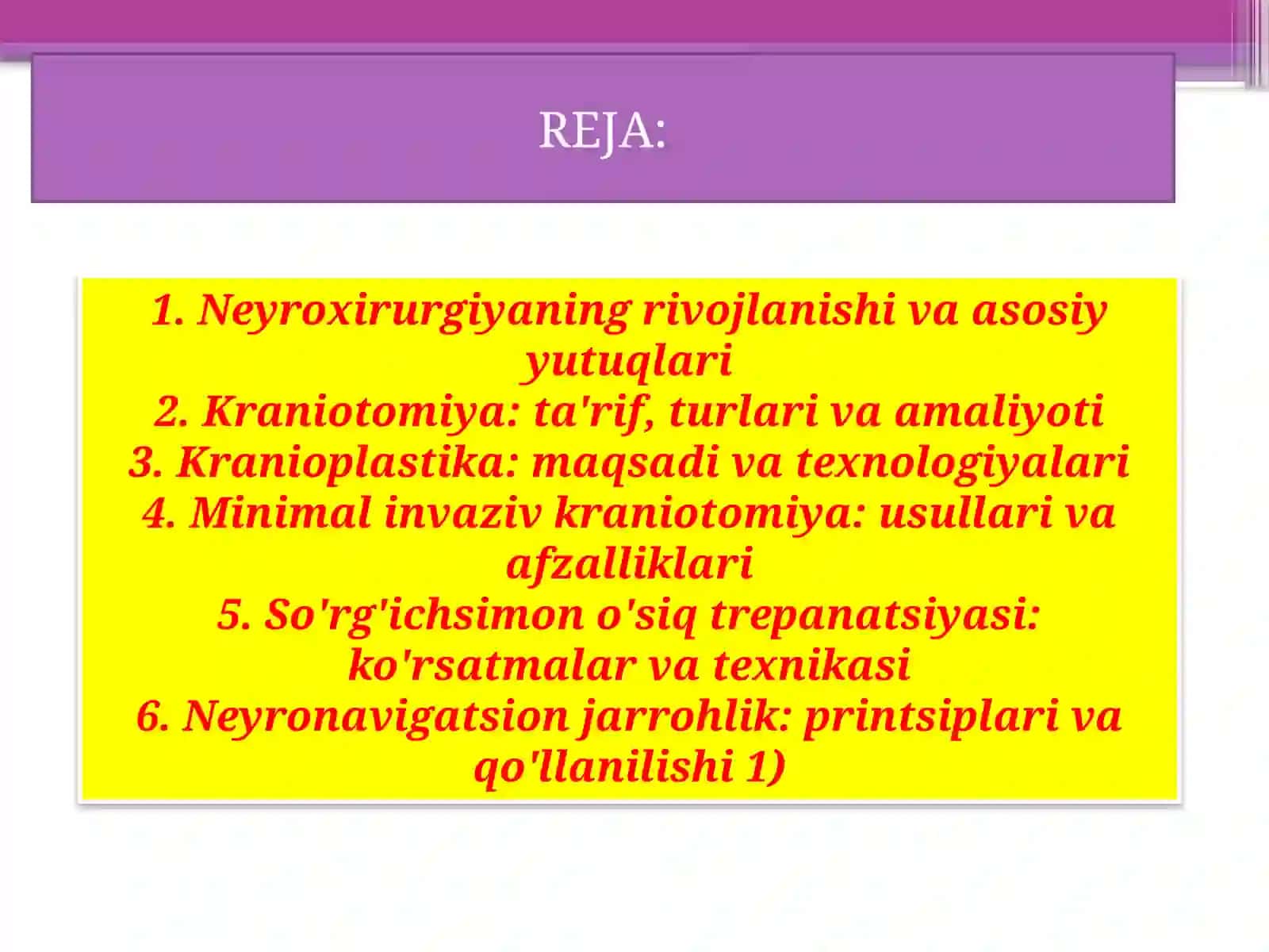 Neyroxirurgiyada Qo'lgakiritilgan Yutuqlar va Minimal invaziv Kraniotomiya 2