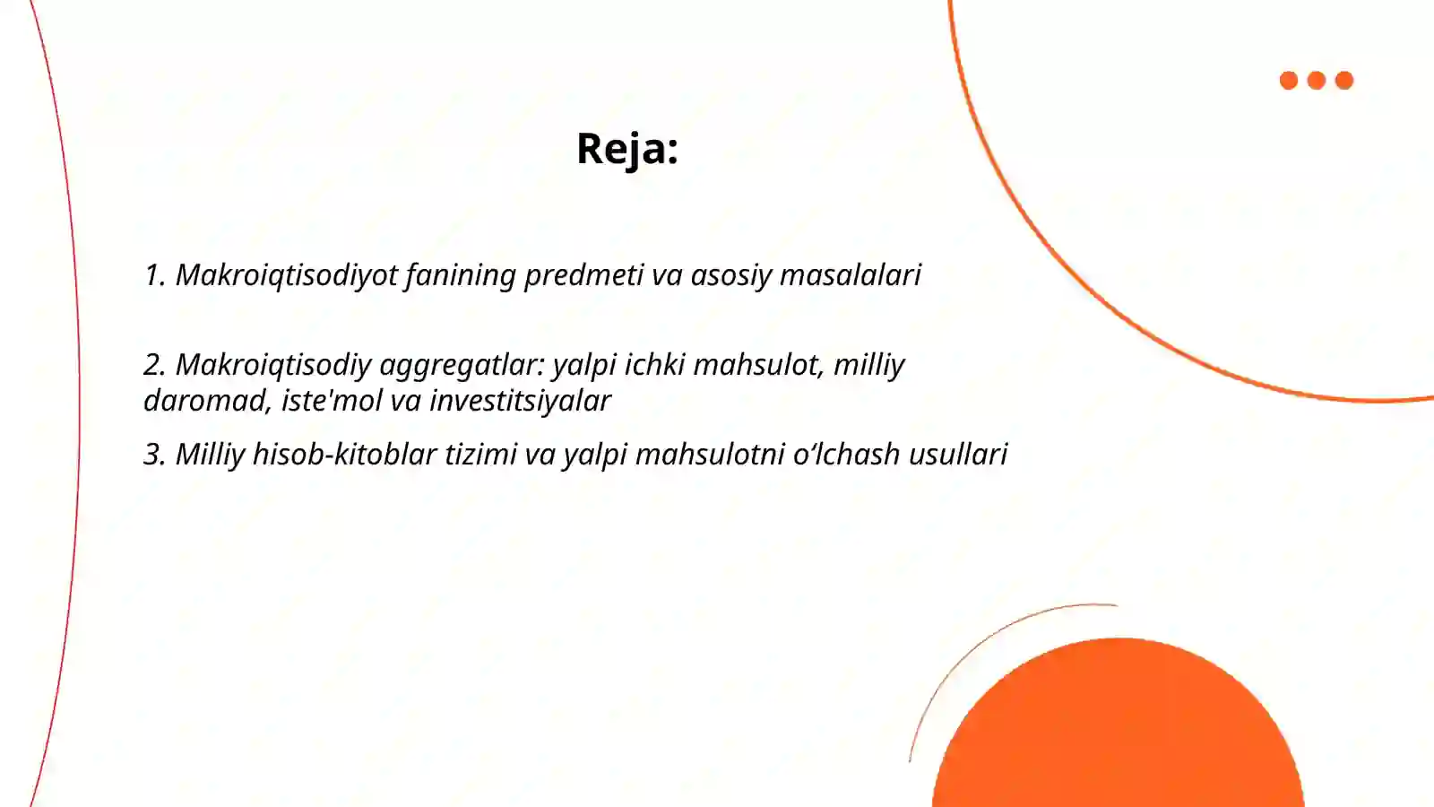 Makroiqtisodiyot fanining predmeti va o‘rganish usullari 2