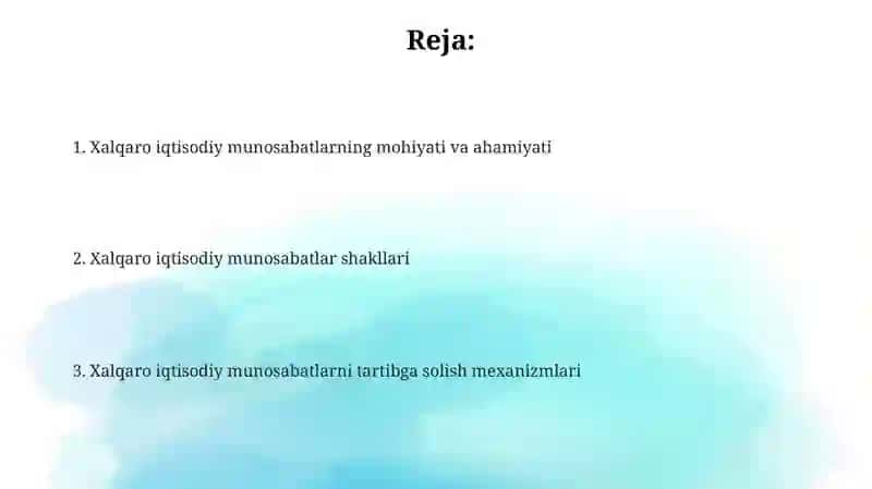 Xalqaro iqtisodiy munosabatlar, uning shakllari va tartibga solinishi 2