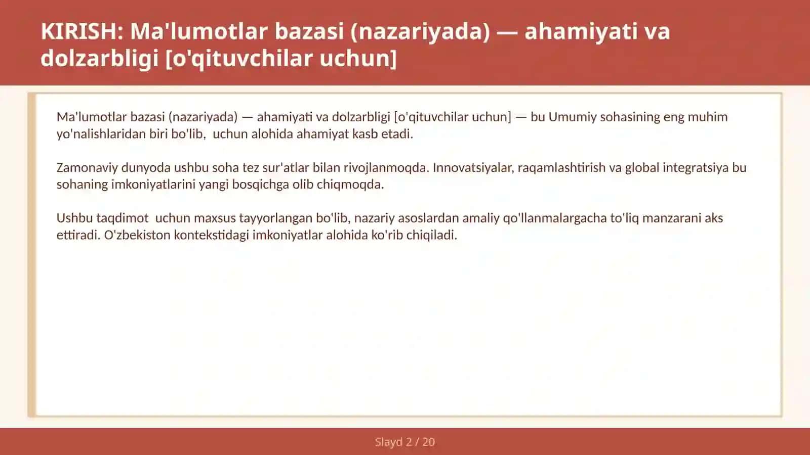 Ma'lumotlar bazasi (NAZARIYADA) — AHAMIYATI VA DOLZARBLIGI [O'QITUVCHILAR UCHUN] 2