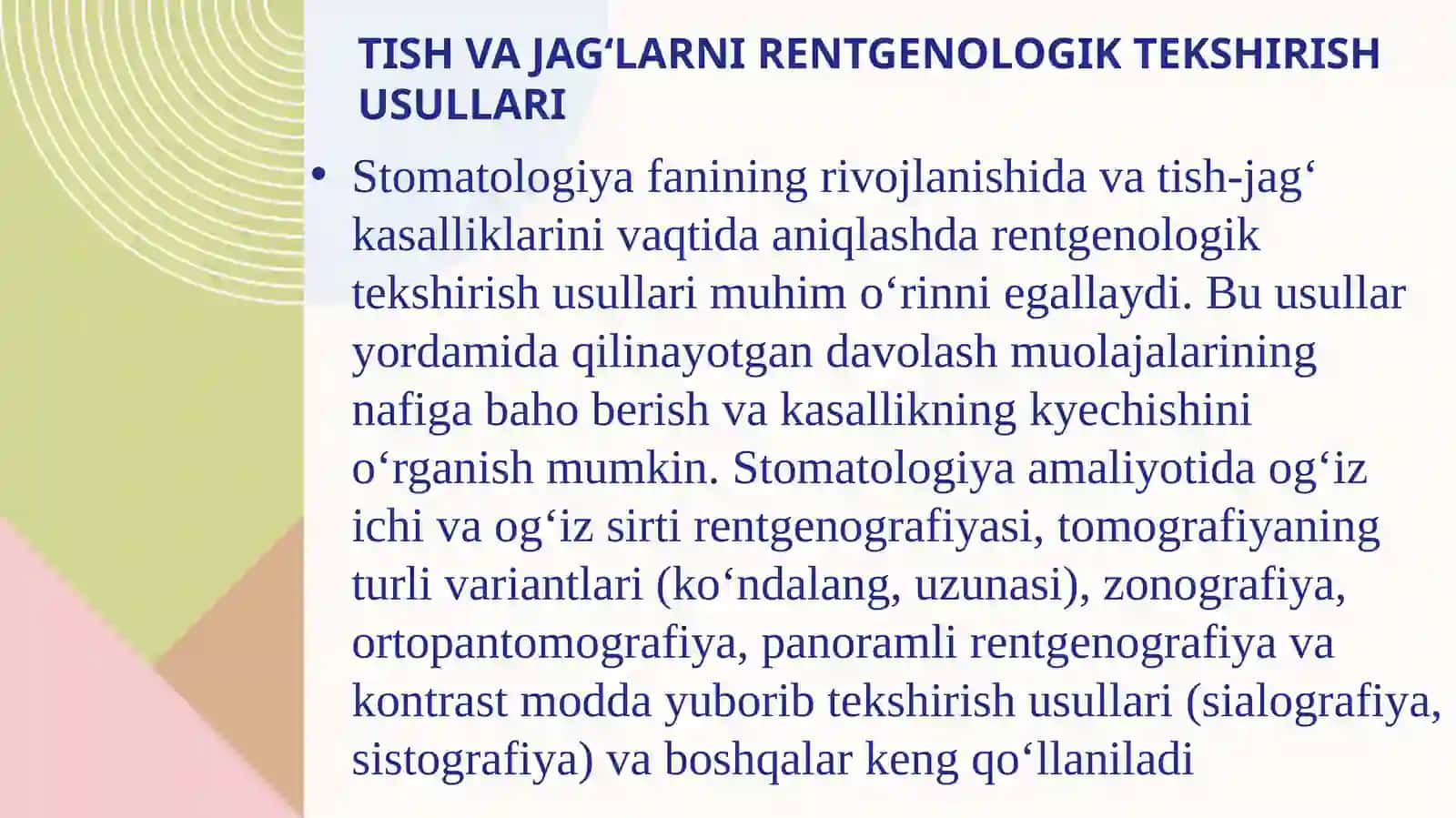 TISH VA JAG‘LARNI RENTGENOLOGIK TEKSHIRISH USULLARI 2