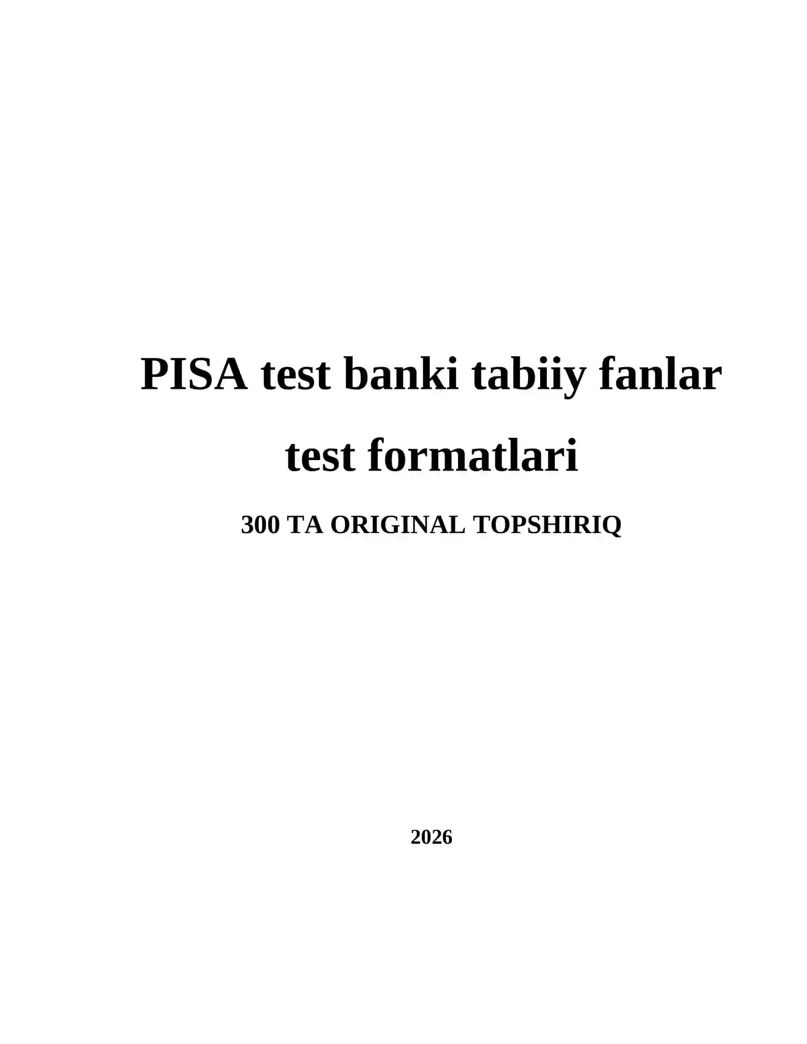 PISA test banki tabiiy fanlar test formatlari 2
