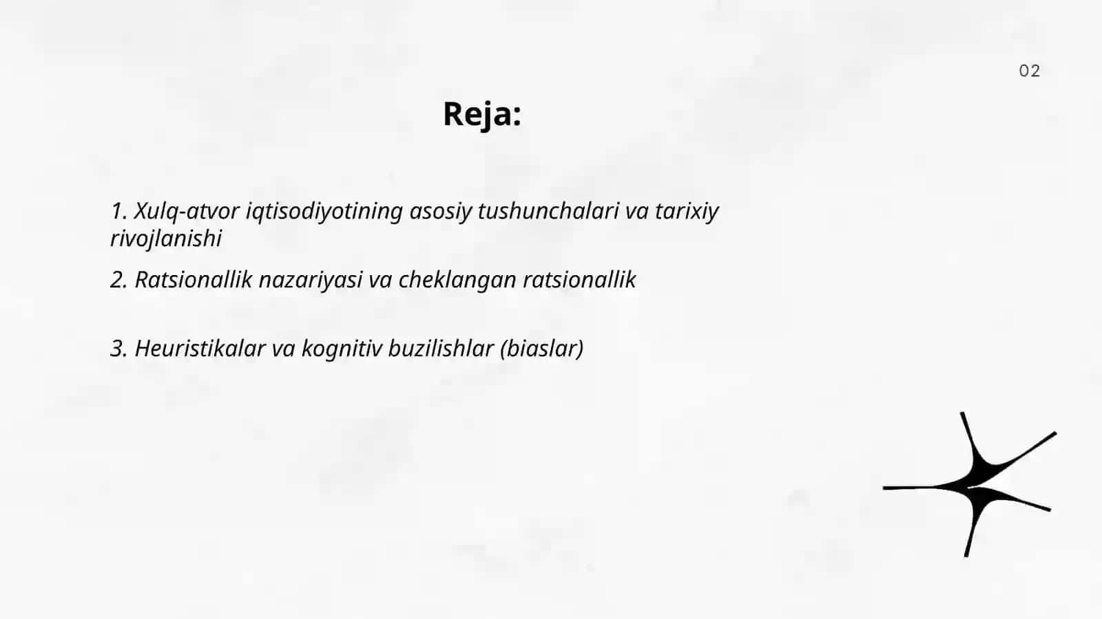 Xulq-atvor iqtisodiyotining asosiy prinsiplari va tamoyillari hamda usullari 2