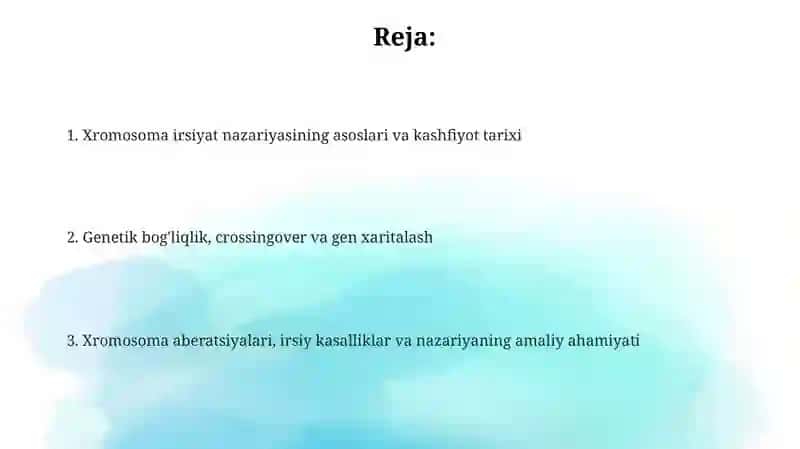 Irsiyatning xromosoma nazariyasi 2
