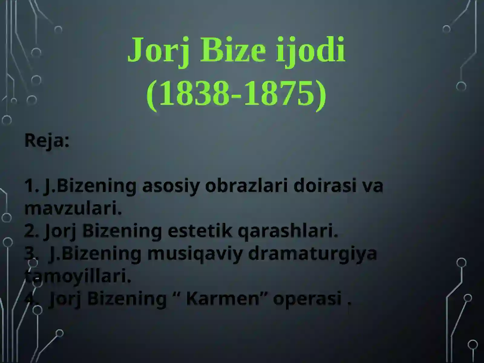 JORJ BIZE operaIJODI 2