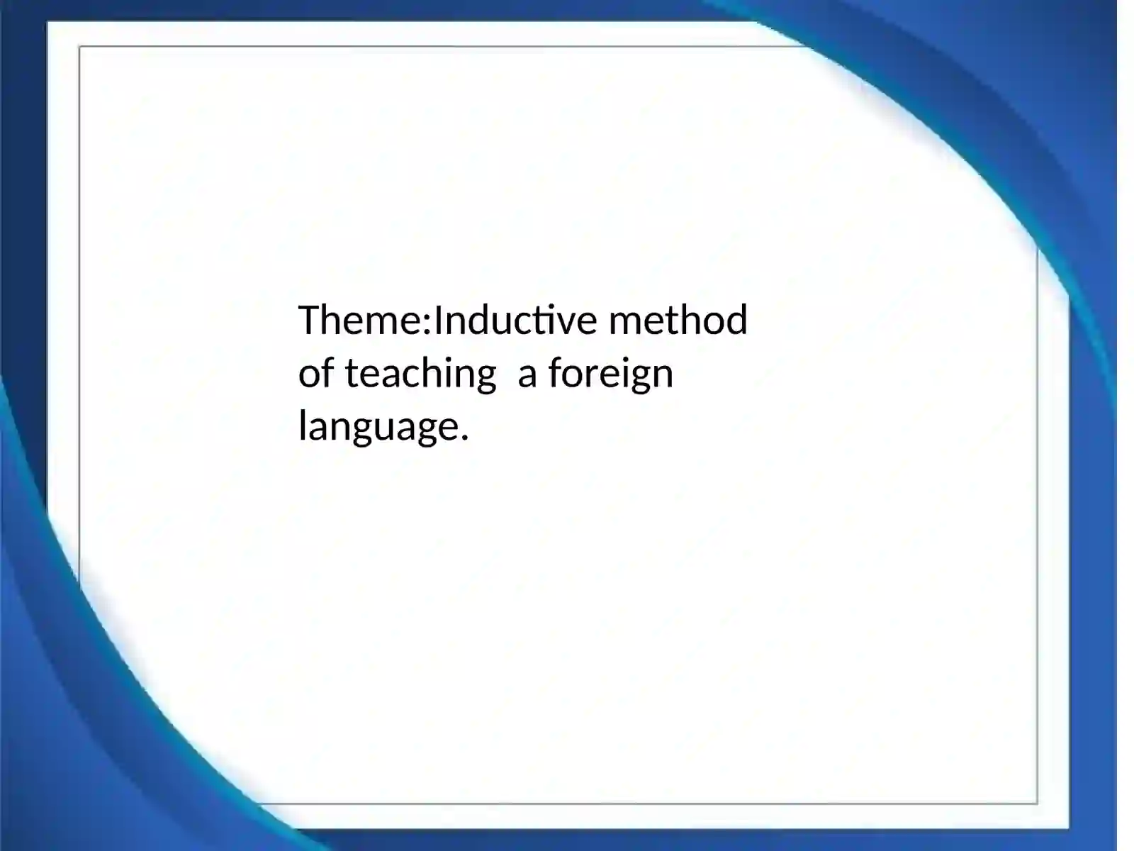 Inductive method of teaching a foreign language 2