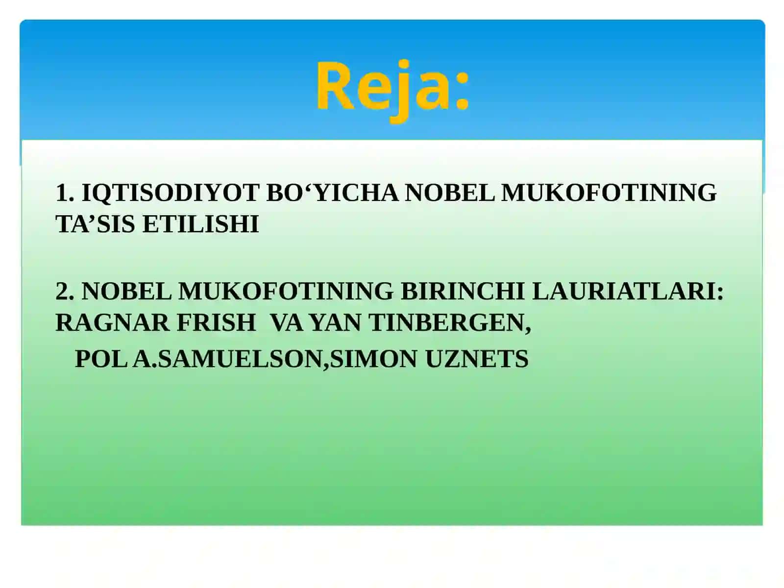 IQTISODIYOT BO‘YICHA NOBEL MUKOFOTI LAURIATLARINING G‘OYALARI 2