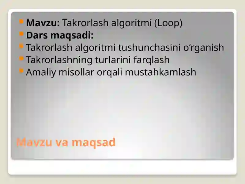 Takrorlash algoritmi (Loop) 2