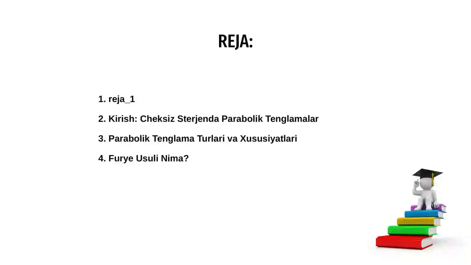 Cheksiz sterjenda parabolik tenglamani furye usuli bilan yechish 2