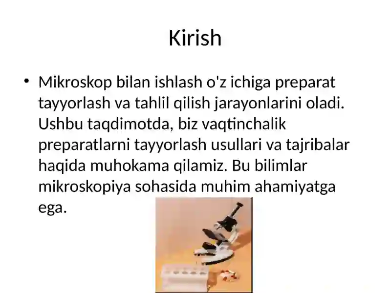 Mikroskop bilan ishlash: Vaqtinchalik preparat tayyorlash usullari va tajribalar 2