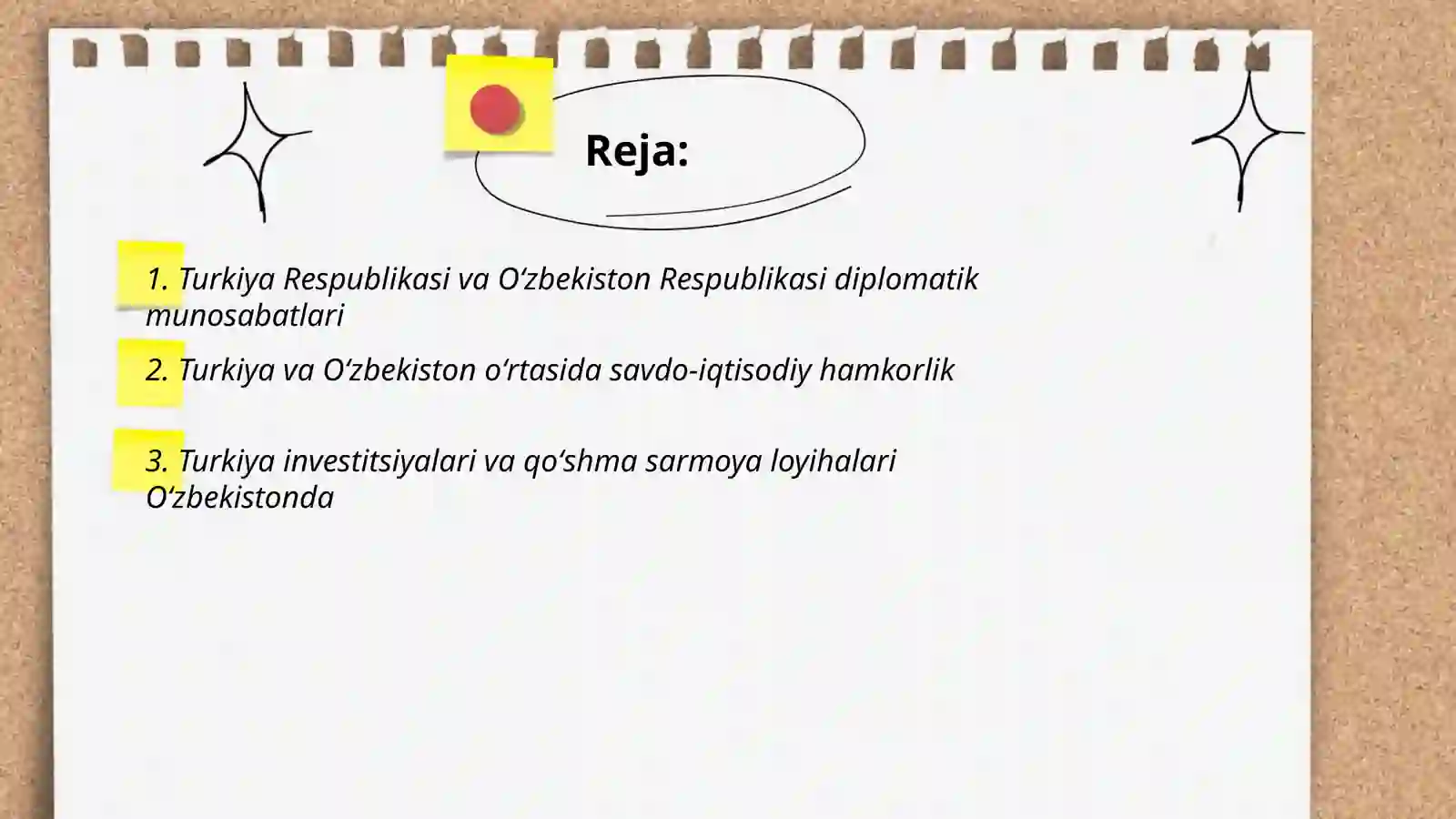 Reja: Turkiya Respublikasi va Oʻzbekiston Respublikasi diplomatik munosabatlari 2