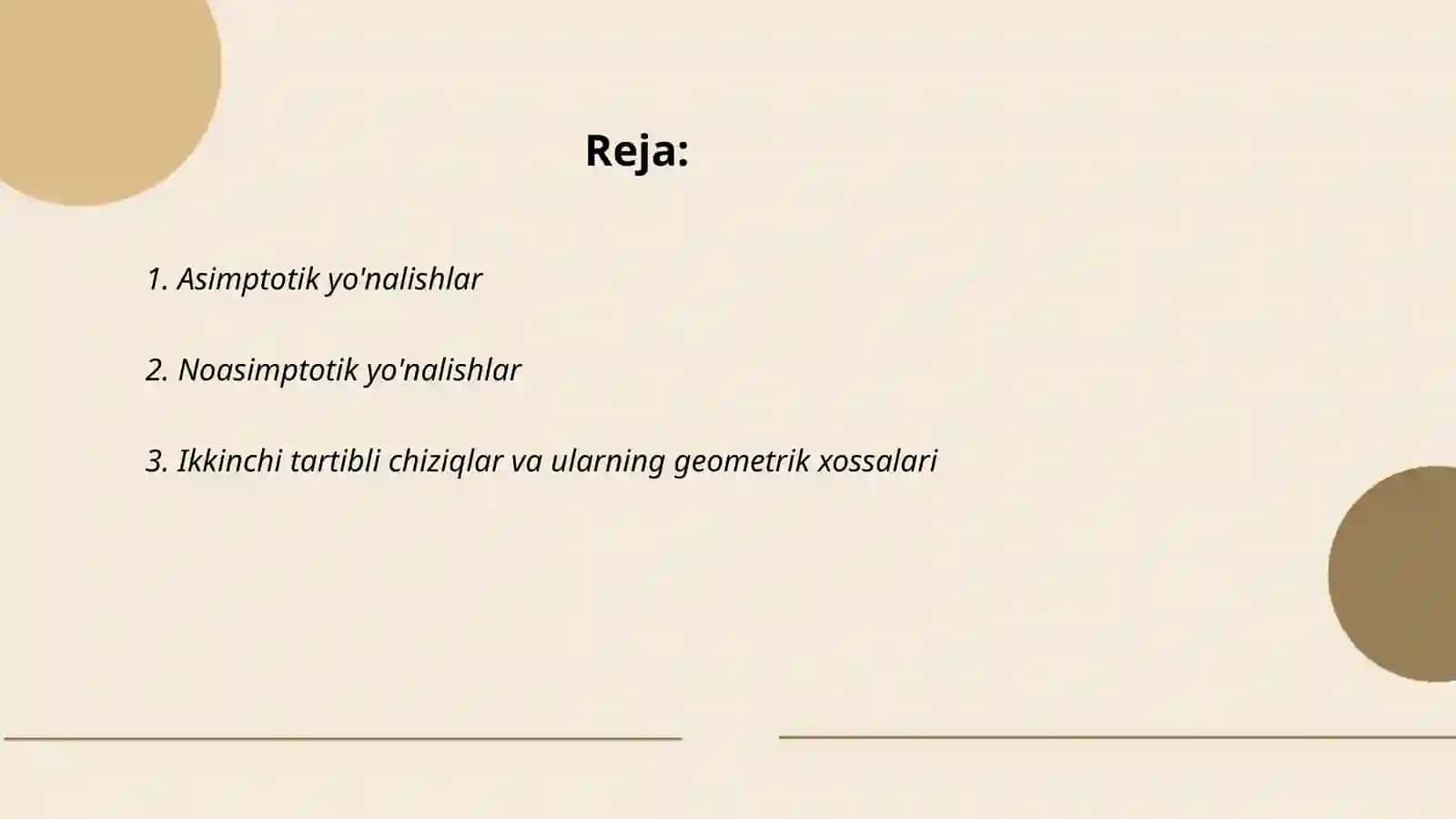 Asimtotik va noasimtotik yo'nalishlar 2-tartibli chiziqlar urinmasi maxsus yo'nalishlar 2-tartibli chiziq deometri 2