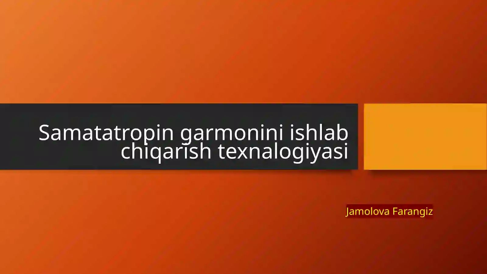 Samatatropingarmoniniishlabchiqarishtexnalogiyasi 2