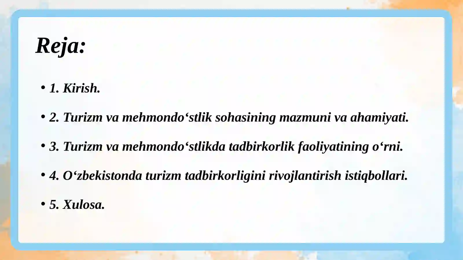 Turizm va mehmondo‘stlik datadbirkorlikning o‘rni va roli 2
