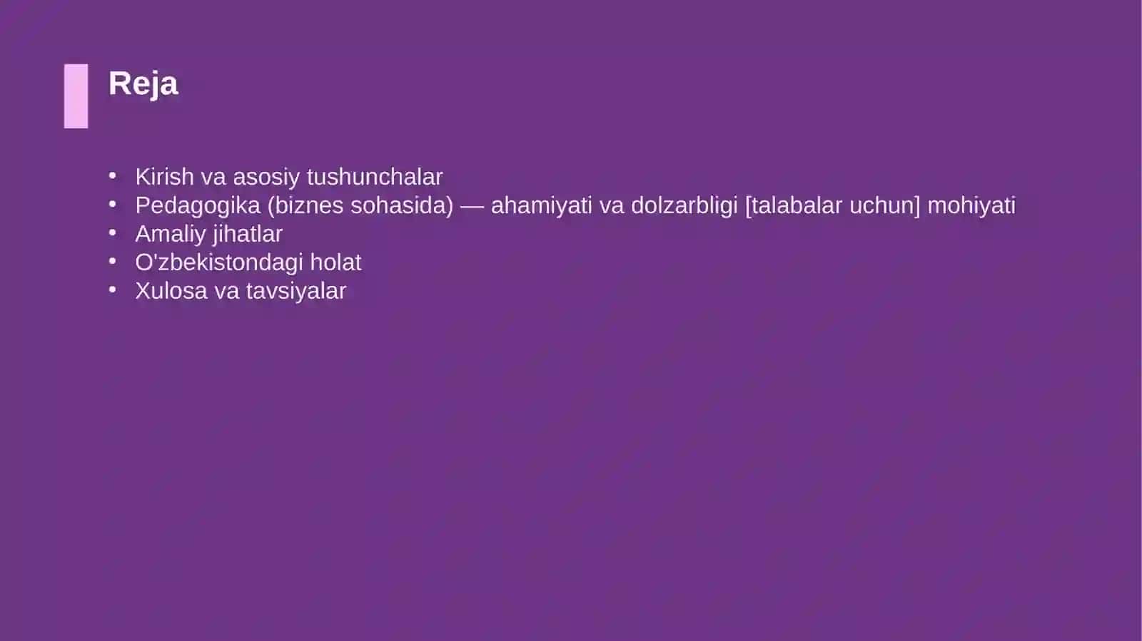 Pedagogika (biznes sohasida) — ahamiyati va dolzarbligi [talabalar uchun] 2