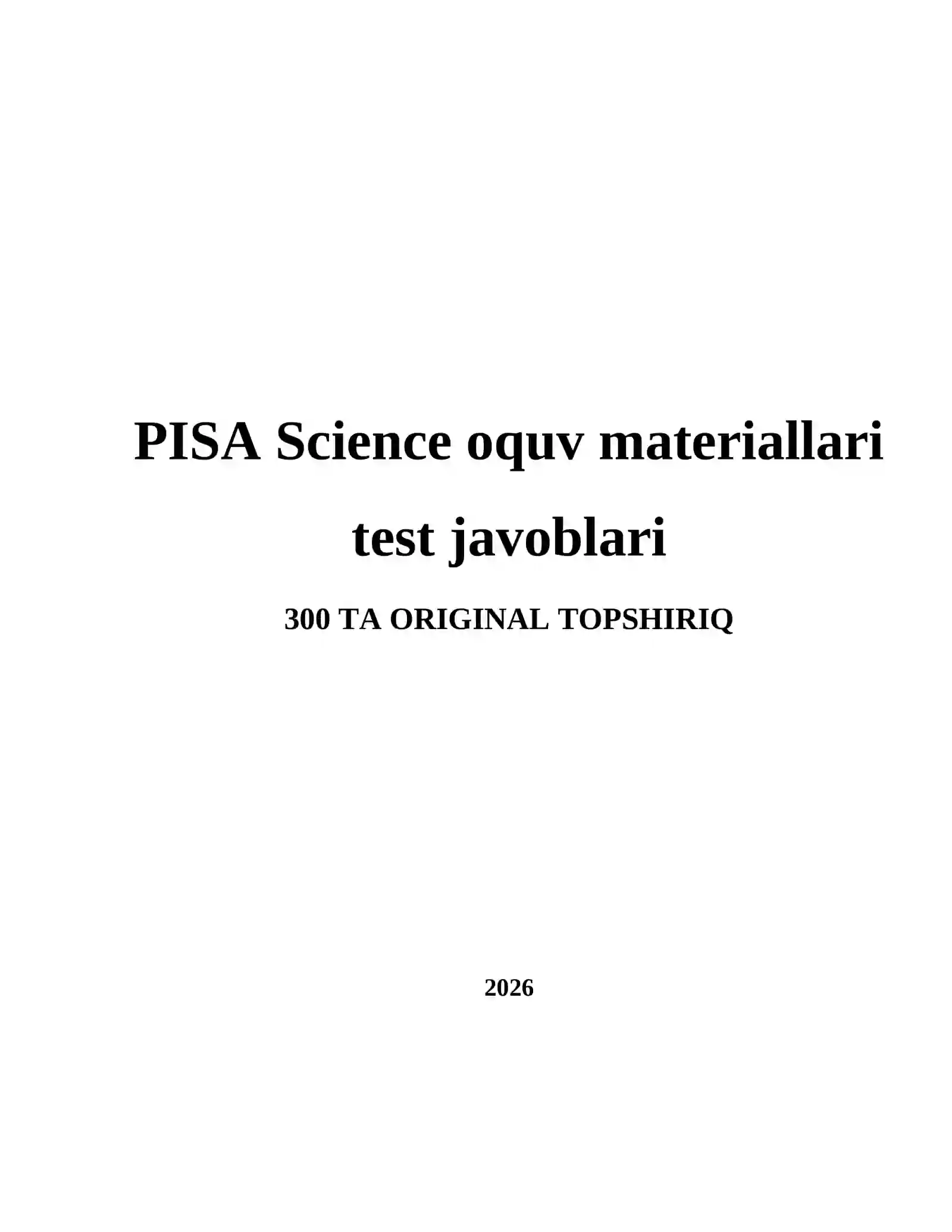 PISA Science oquv materiallari test javoblari 2