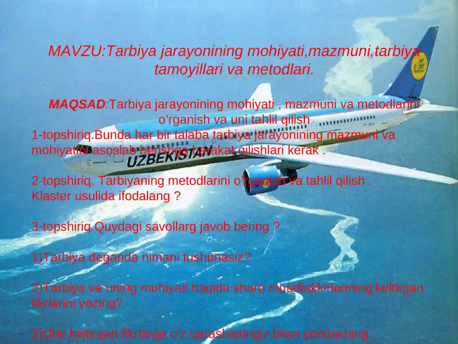 Tarbiya jarayonining mohiyati,mazmuni,tarbiya tamoyillari va metodlari. 2