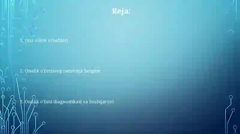 Onalar o'limi muommosi, sabablari, rivojlanishi va patomorfologik belgilari 2