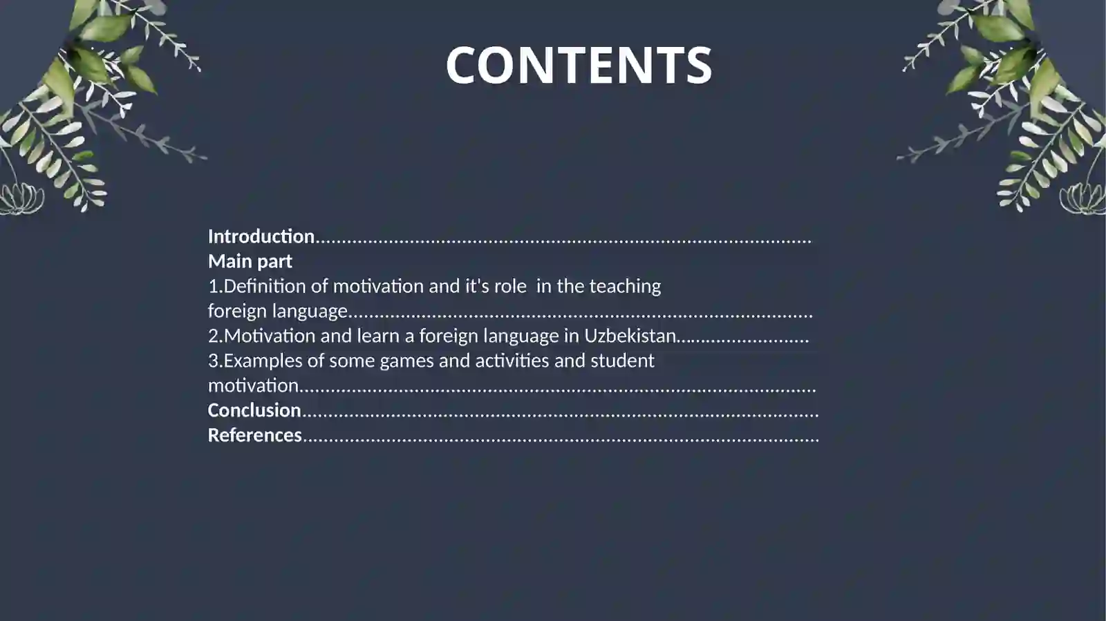MOTIVATION AND MOTIVATING IN FOREIGN LANGUAGE CLASSROOM 2