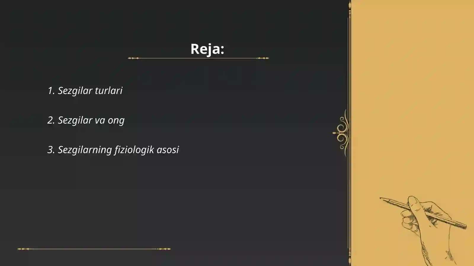Sezgilar. Sezgining xususiyatlari. Sezgi gaqida qarashlar 2