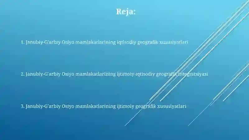 Janubiy Gʻarbiy Osiyo davlatlari ijtimoiy iqtisodiy geografiyasi 2