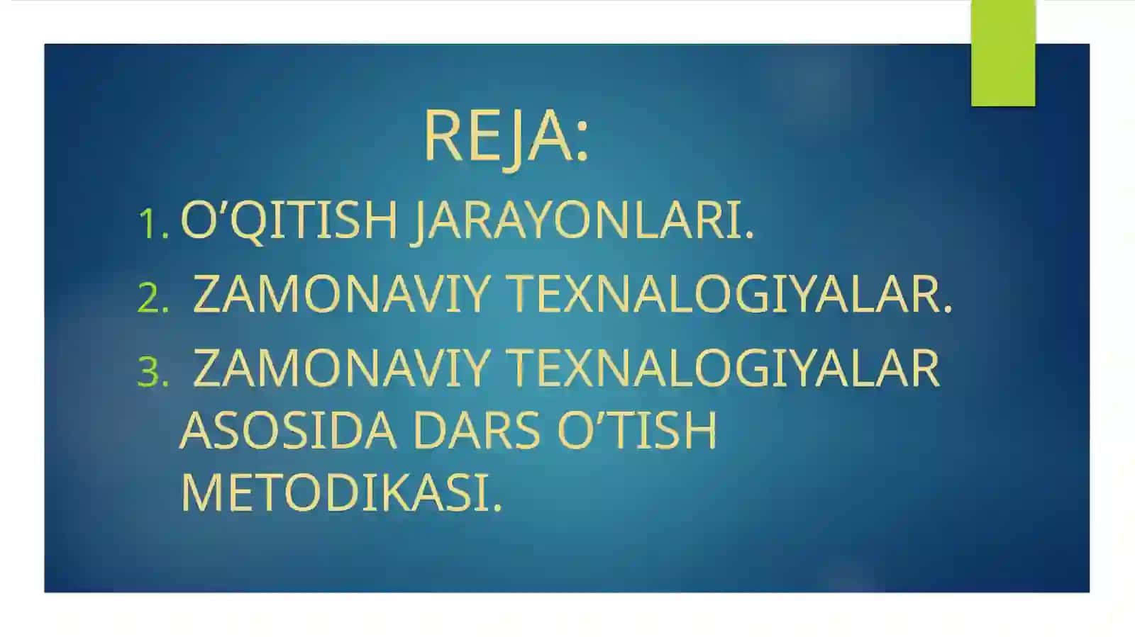 O’quv jarayonlari ini tashkilotishda zamonaviy pedagogik texnologiyalar 2