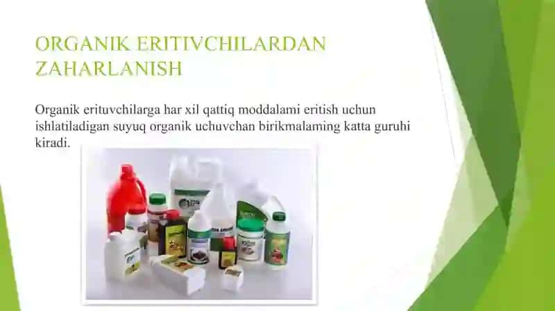 Organik eritivchilardan zaharlanish 2
