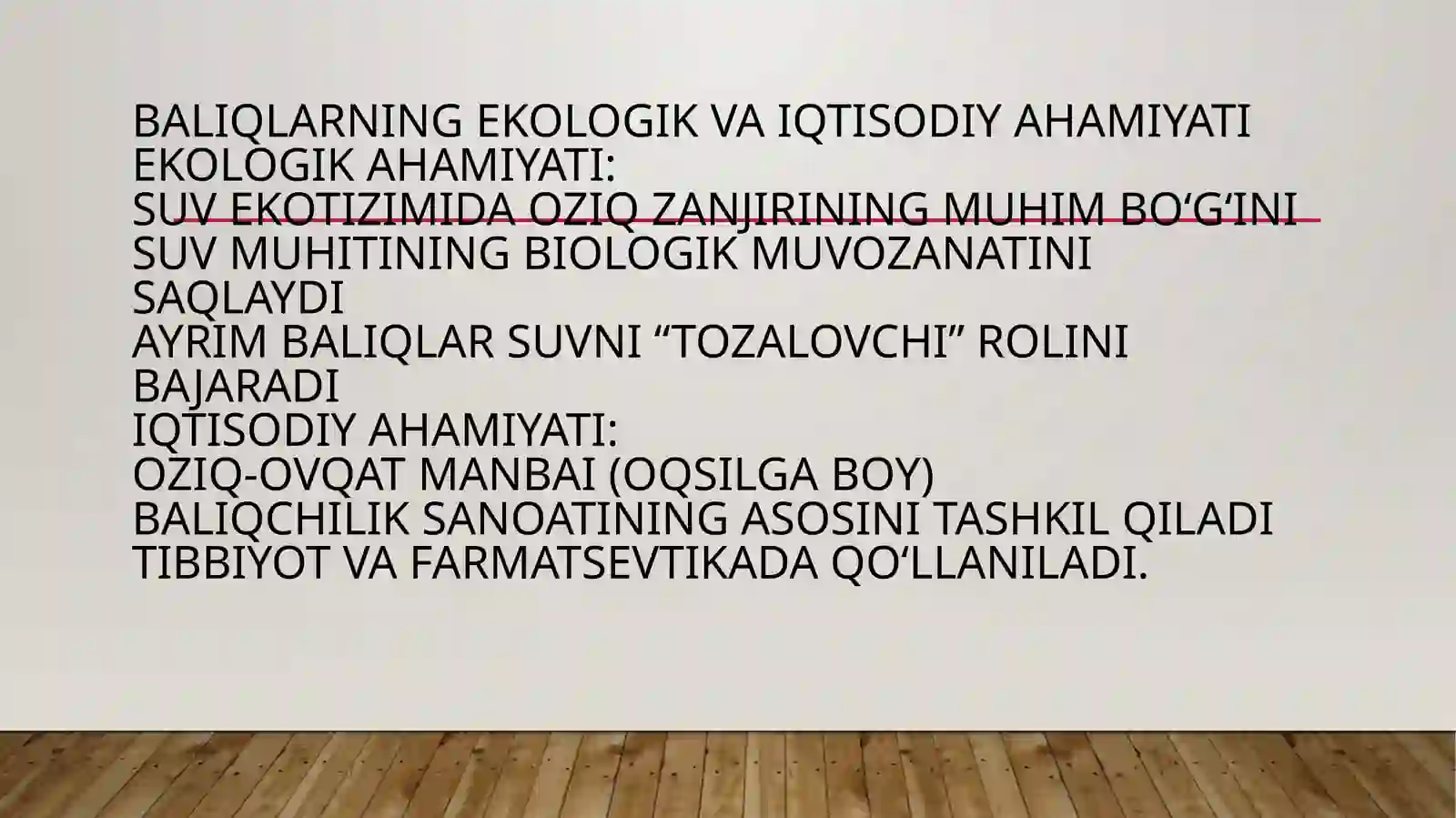 Baliqlarning ekologik va iqtisodiy ahamiyati 2