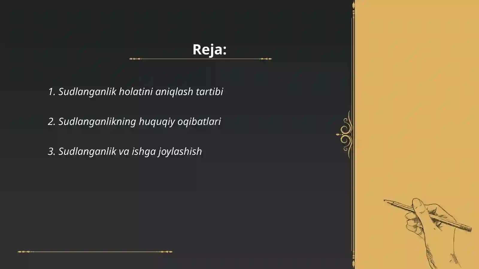 sudlanganlik holatining ahamiyati 2
