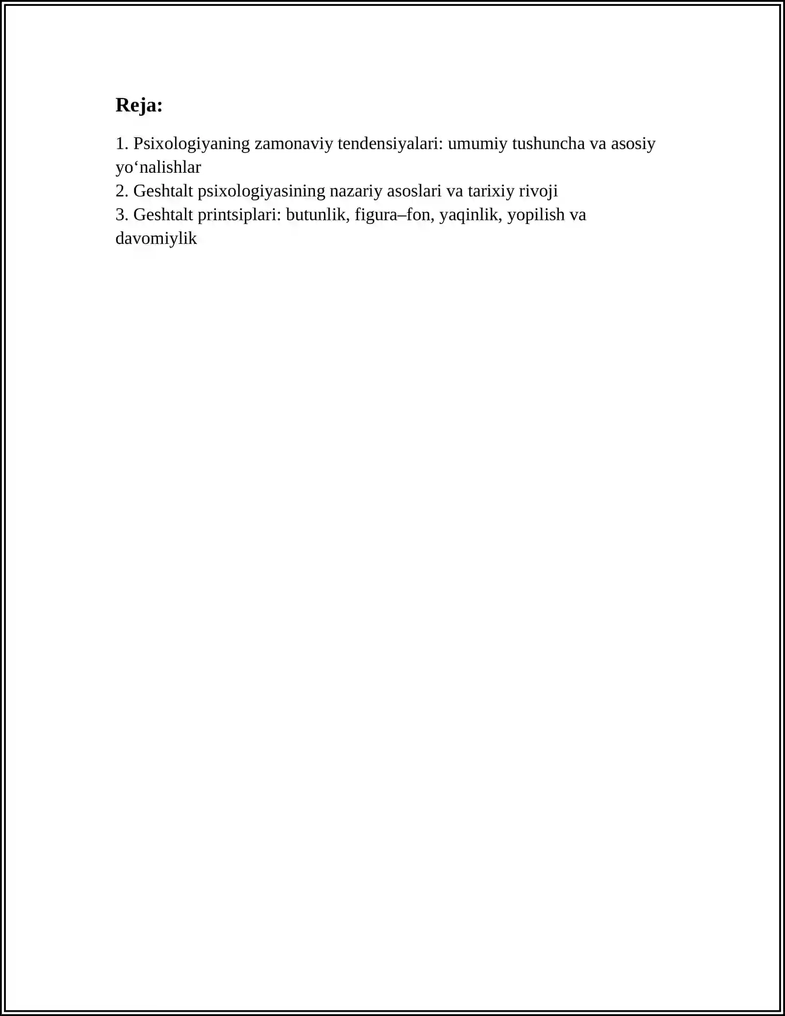 PSIXOLOGIYANING ZAMONAVIY TENDENSIYALARI. GESHTALT PSIXOLOGIYASINING MAZMUN MOHIYATI 2
