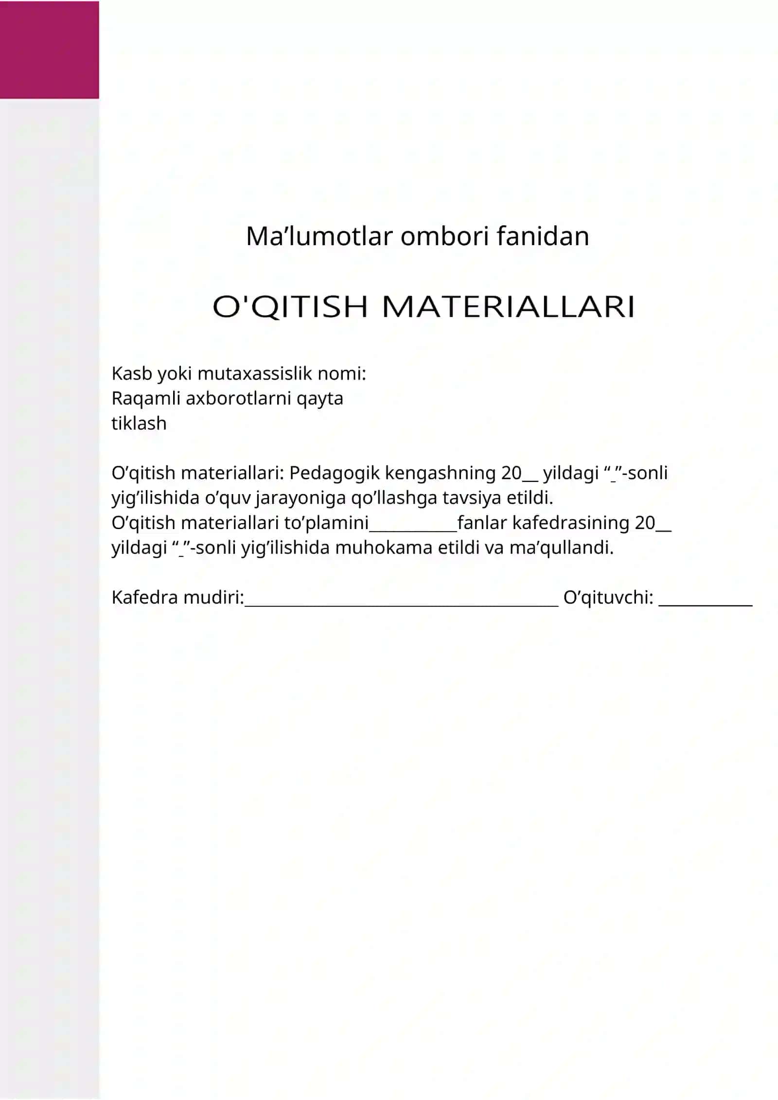 Ma’lumotlar ombori fanidan o'qitish materiallari to'plami 2