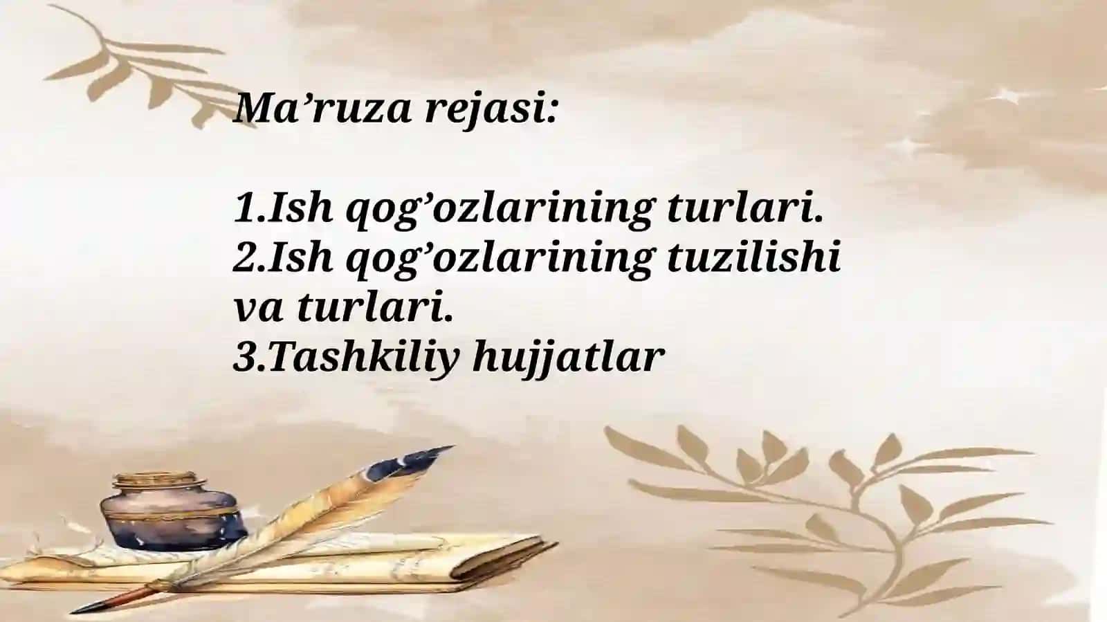 ISH QOG’OZLARININGASOSIY TURLARI 2